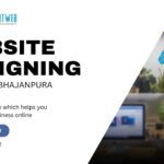 Website Designing Agency in Bhajan Pura