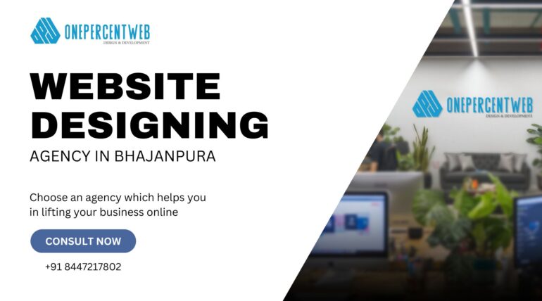 Website Designing Agency in Bhajan Pura